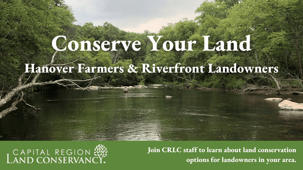 Invitation graphic with view of green trees surrounding North Anna River in Hanover. Text reads: Conserve Your Land Hanover Farmers & Riverfront Landowners.